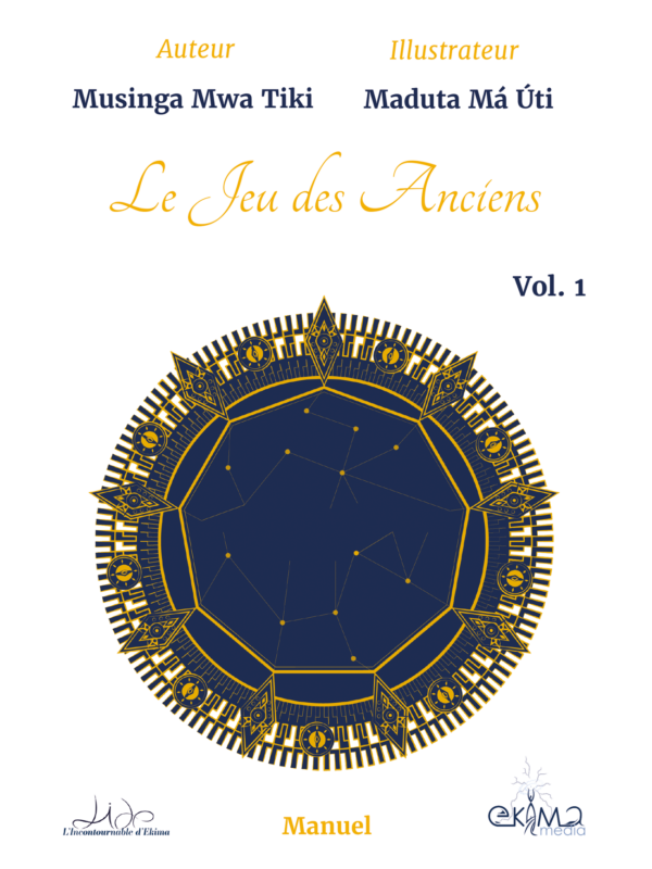 Le Jeu des Anciens Vol.1