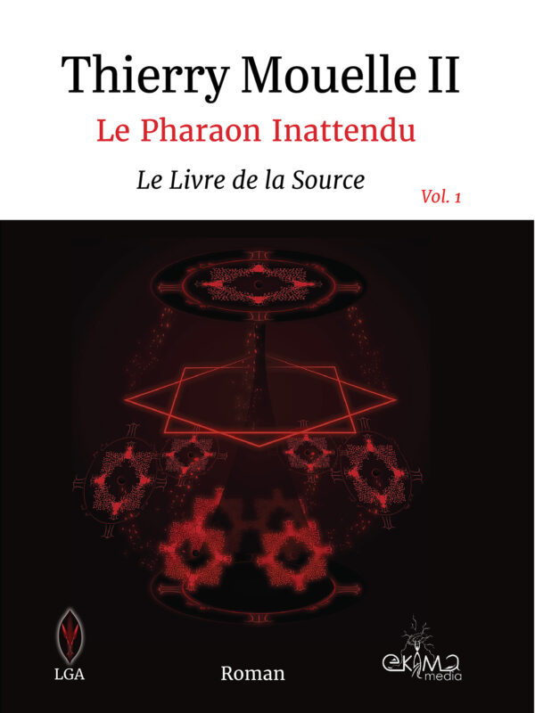 Le Pharaon Inattendu Vol.1