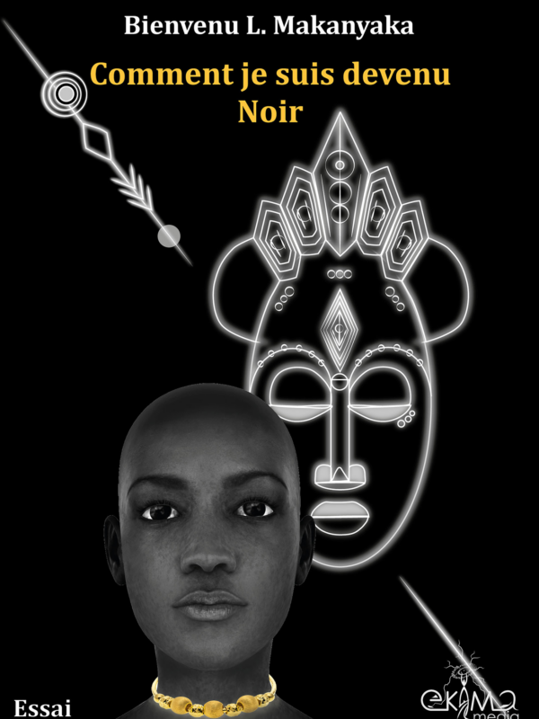 Comment je suis devenu Noir