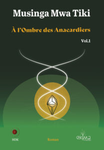 À l'ombre des Anacardiers -Vol 1