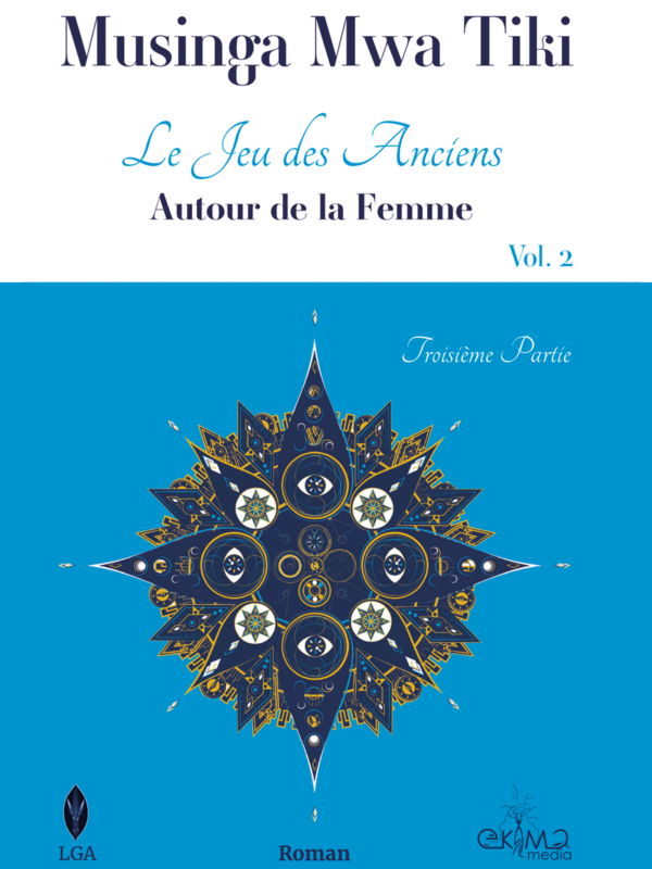 Le Jeu des Anciens  Vol. 2 Partie 3