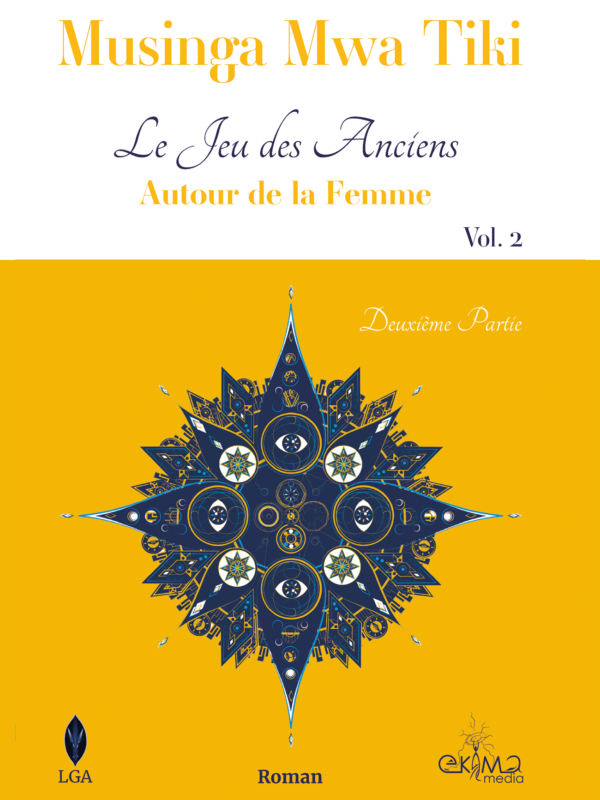 Le Jeu des Anciens  Vol. 2 Partie 2